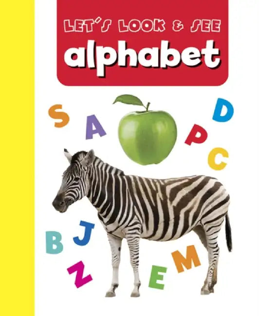 Let's Look and See: Alphabet by Armadillo Press