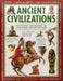 Ancient Civilizations: Discovering the People and Places of Long Ago by Philip Brooks