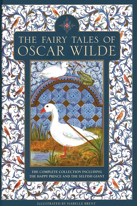 The Fairy Tales of Oscar Wilde: The Complete Collection Including the Happy Prince and the Selfish Giant