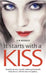It Starts with a Kiss by S. N. Weddle, Sn Weddle