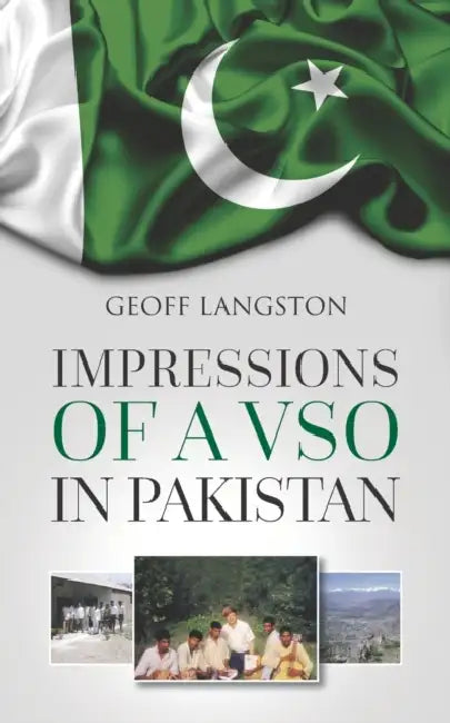 Impressions Of A Vso In Pakistan