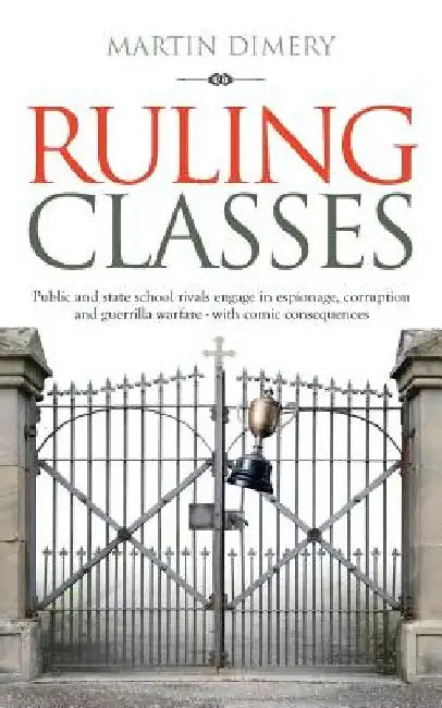 Ruling Classes by Martin Dimery