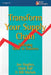Transform Your Supply Chain: Releasing Value in Business by Jon (Windsor Foundation for Business Development) Hughes