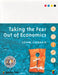 Taking the Fear out of Economics by John (University of North London) Curran