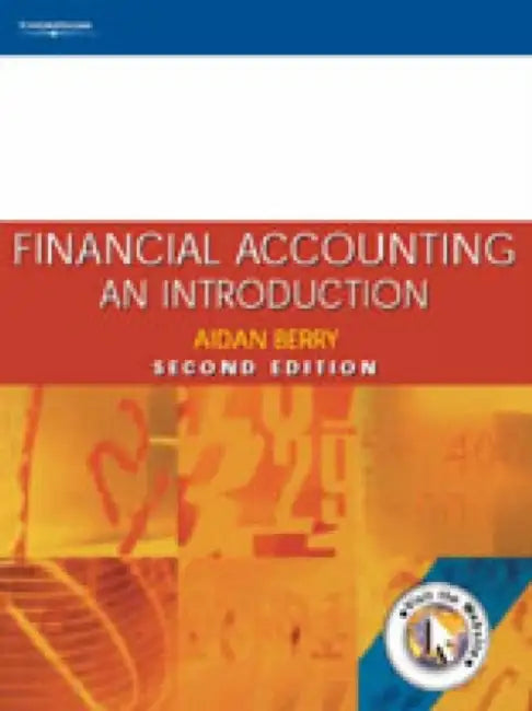 Financial Accounting: An Introduction by Aidan (University of Brighton) Berry