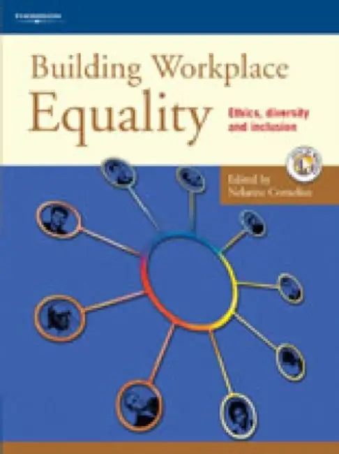 Building Workplace Equality: Ethics, Diversity and Inclusion by Nelarine (Brunel University) Cornelius