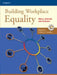 Building Workplace Equality: Ethics, Diversity and Inclusion by Nelarine (Brunel University) Cornelius
