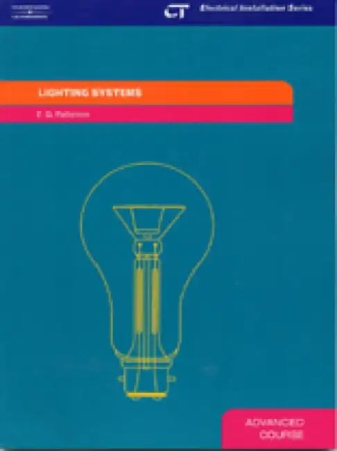 Lighting Systems, Advanced Course by E. G. Patterson, Chris Cox
