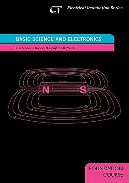 Basic Science And Electronics by E.G. Stocks