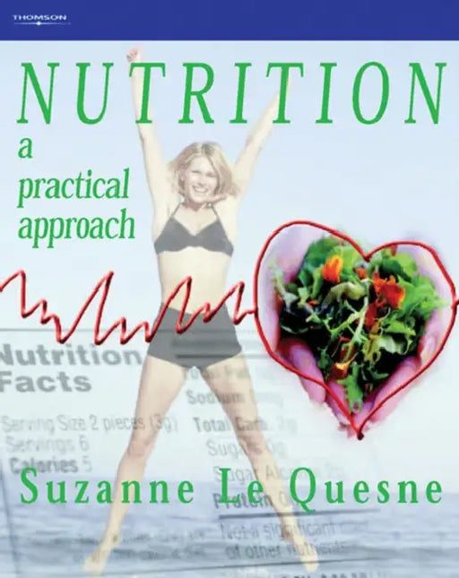 Nutrition: A Practical Approach by Suzanne Le Quesne