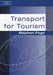 Transport for Tourism by Stephen J. (Bournemouth University) Page