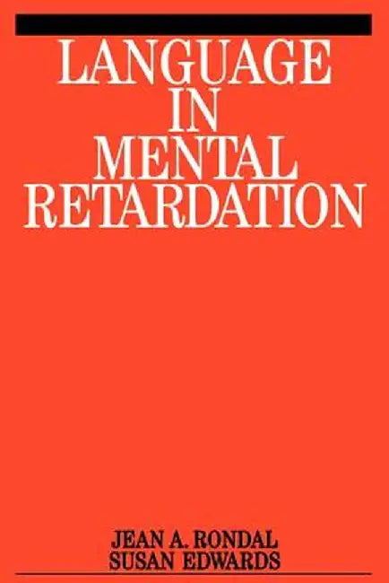 Language in Mental Retardation by Jean-Adolphe Rondal