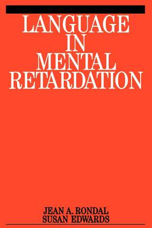 Language in Mental Retardation by Jean-Adolphe Rondal