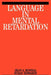 Language in Mental Retardation by Jean-Adolphe Rondal