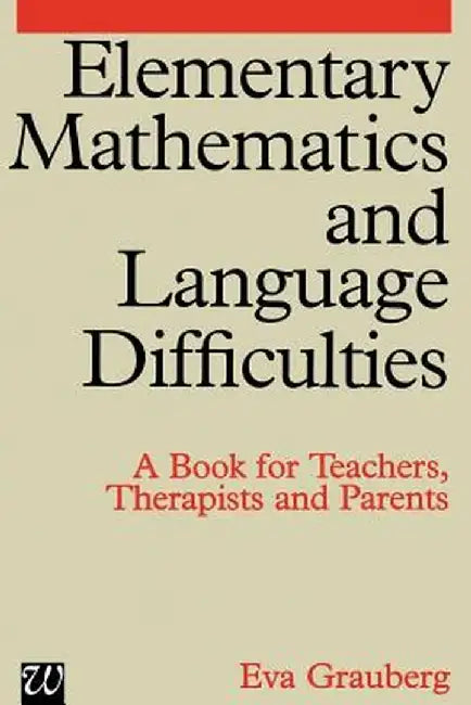 Elementary Mathematics and Language Difficulties by Eva Grauberg