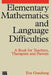Elementary Mathematics and Language Difficulties by Eva Grauberg