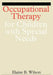 Occupational Therapy for Children with Special Needs by Elaine Wilson
