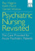 Psychiatric Nursing Revisited by Ray Higgins
