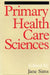Primary Health Care Sciences by Jane Sims