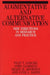 Augmentative and Alternative Communication: The Definitive Guide to the Only Business Questions That Matter by Filip Loncke