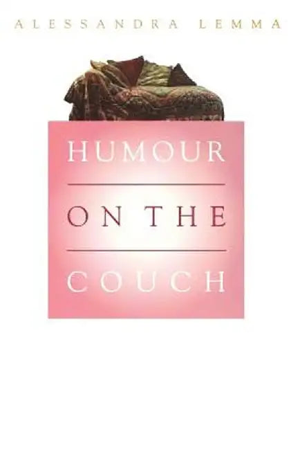 Humour on the Couch by Alessandra Lemma