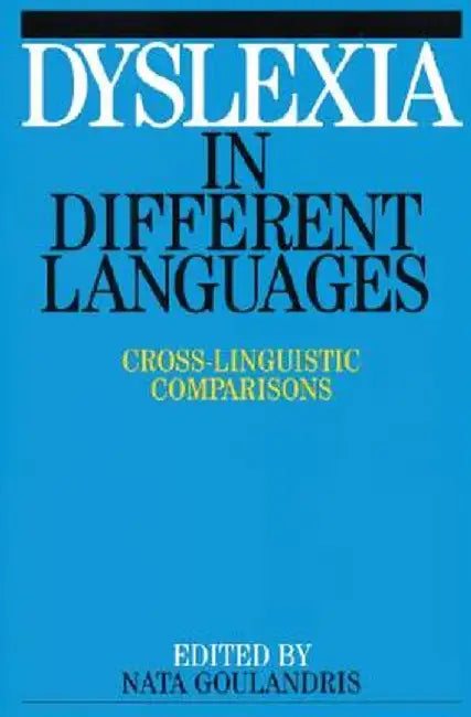 Dyslexia in Different Languages by Nata Goulandris