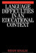 Language Difficulties in an Educational by Wendy Rinaldi