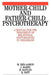 Mother-Child and Father-Child Psychotherapy: A Manual for the Treatment of Relational Disturbances in Childhood by Miriam Ben-Aaron