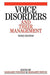 Voice Disorders and Their Management 3e by Margaret Freeman