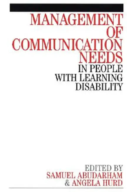 Management of Communication Needs by Sam Abudarham
