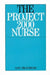 The Project 2000 Nurse by Ann Bradshaw