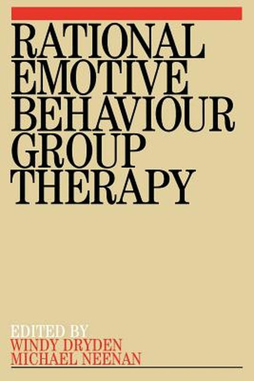 Rational Emotive Behaviour Group Therapy by Windy Dryden