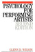 Psychology for Performing Artists: Butterflies and Bouquets by Glenn Wilson