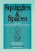 Squiggles and Spaces: Revisiting the Work of D. W. Winnicott, Volume 1 by Mario Bertolini
