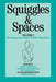 Squiggles and Spaces: Revisiting the Work of D. W. Winnicott, Volume 2 by Mario Bertolini