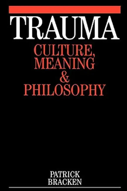 Trauma by Patrick Bracken