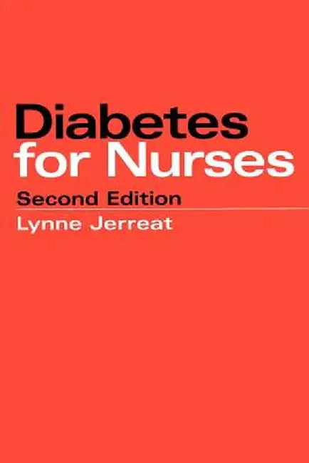 Diabetes for Nurses by Lynne Jerreat