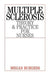 Multiple Sclerosis: Theory and Practice for Nurses by Megan Burgess
