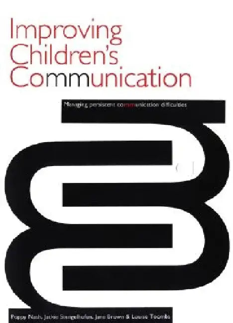 Improving Children's Communication: Aspects of Care by Poppy Nash