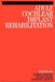Adult Cochlear Implant Rehabilitation by Karen Pedley