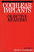 Cochlear Implants: Objective Measures by Helen Cullington