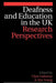 Deafness and Education in the UK: Research Perspectives by Clare Gallaway