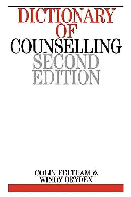 Dictionary of Counselling by Colin Feltham