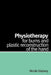 Physiotherapy For Burns And Plastic by Glassey Nicole