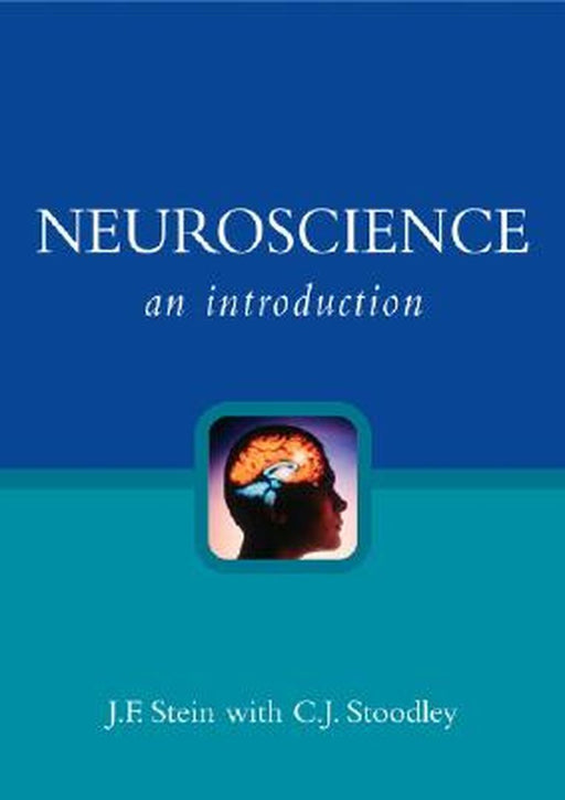 Neuroscience: An Introduction by J. F. Stein
