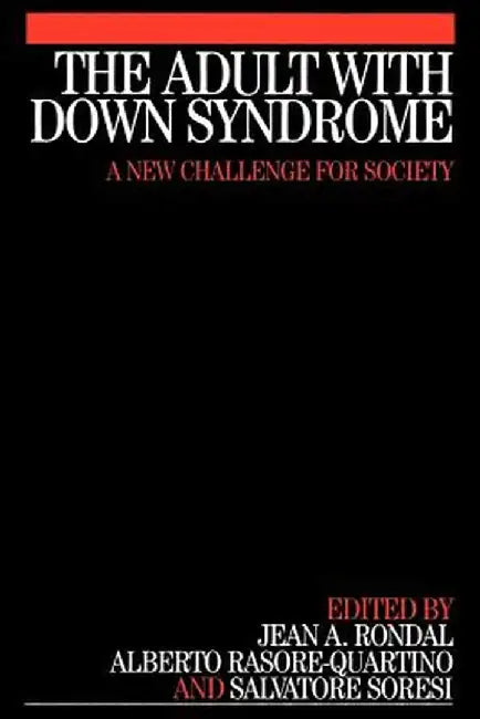 The Adult with Down Syndrome by Jean Rondall
