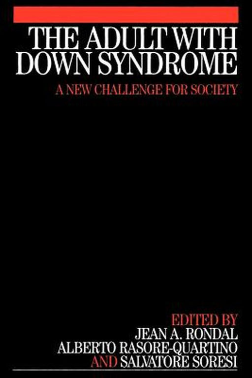 The Adult with Down Syndrome by Jean Rondall