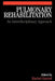 Pulmonary Rehabilitation: A Multidisciplinary Approach by Rachel Garrod