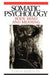 Somatic Psychology: Body, Mind and Meaning by Linda Hartley