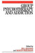 Group Psychotherapy and Addiction by Bill Reading
